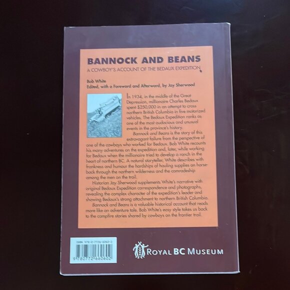 Bannock and Beans: A Cowboy's Account of the Bedaux Expedition - White, Bob - Picture 2 of 2